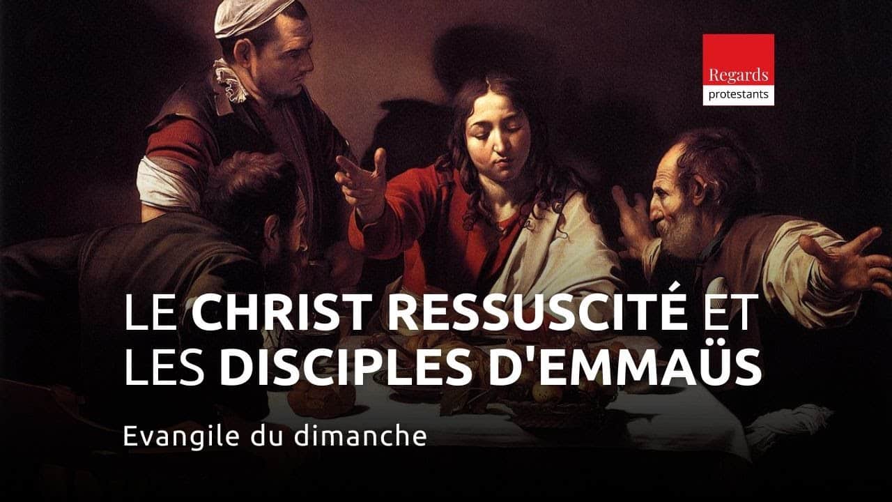 Le Christ ressuscité chemine avec des disciples Regards protestants