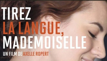 Tirez la langue, mademoiselle