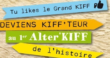 Plutôt Grand KIFF ou Alter KIFF ?
