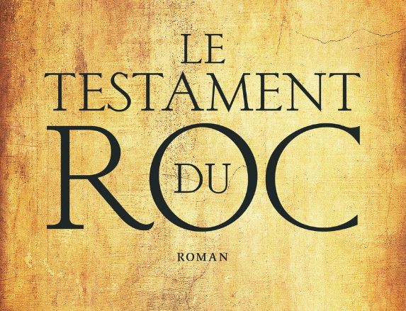 Des livres et vous : « Le testament du Roc »