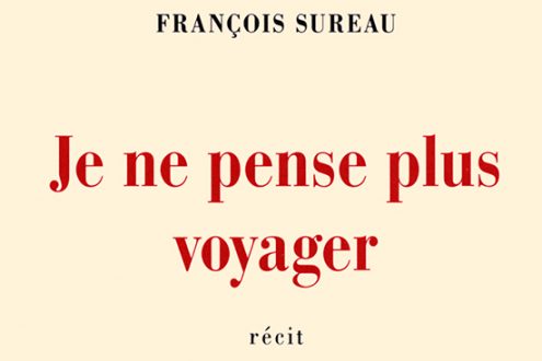 Je ne pense plus voyager