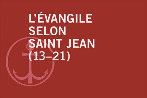 L'évangile selon saint Jean (13-21)