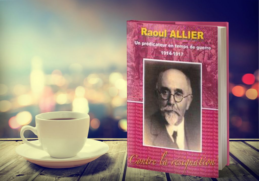 Raoul Allier, un prédicateur en temps de guerre