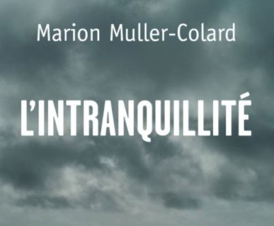 Un prix pour « l’Intranquillité »