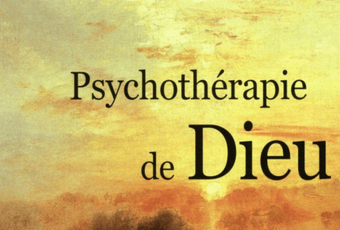 Psychothérapie de Dieu