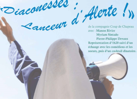 Assistez à la dernière représentation des Diaconesses