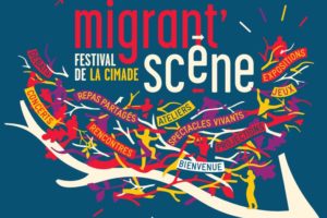 Migrant’scène, le Festival de La Cimade