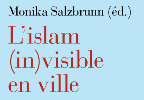 L'islam (in)visible en ville