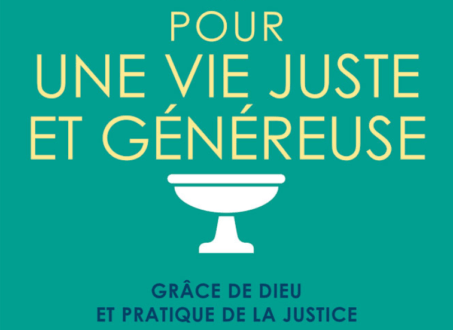 Pour une vie juste et généreuse