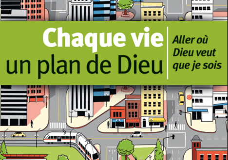 Chaque vie un plan de Dieu