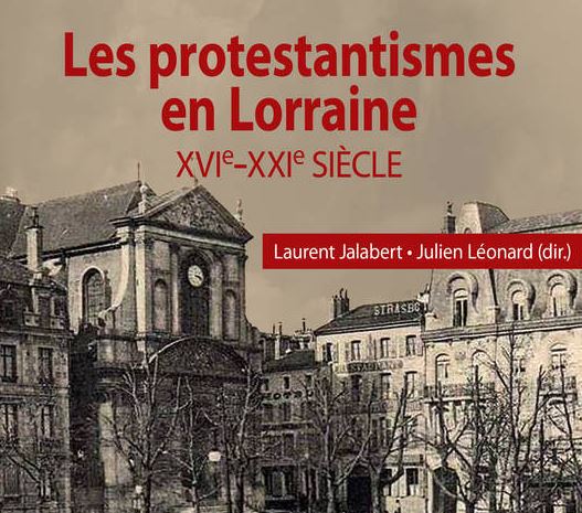 Les protestantismes en Lorraine