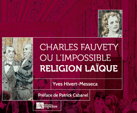 Charles Fauvety ou l'impossible religion laïque
