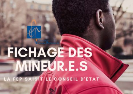 Fichage des mineurs non accompagnés : la FEP saisit le Conseil d’Etat