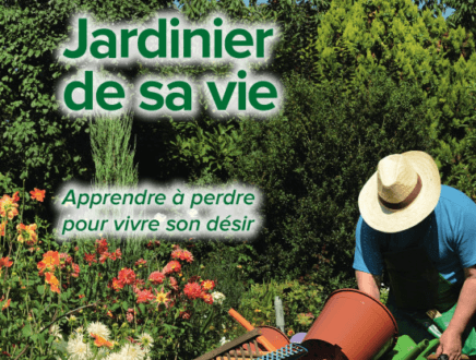 Jardinier de sa vie