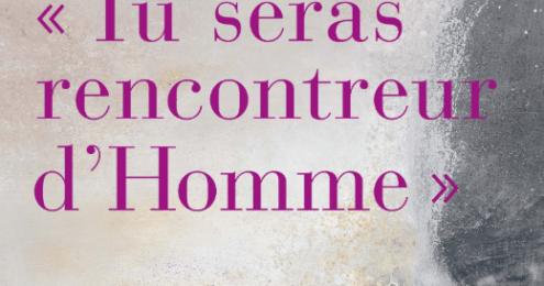 "Tu seras rencontreur d'homme"