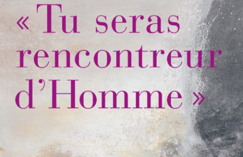 "Tu seras rencontreur d'homme"