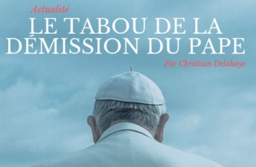 Le tabou de la démission du pape