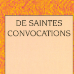#BonneLecture : « De Saintes convocations »