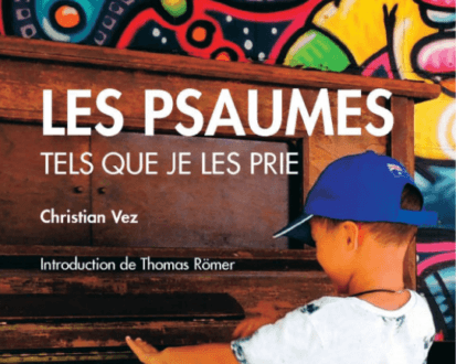 Les Psaumes tels que je les prie