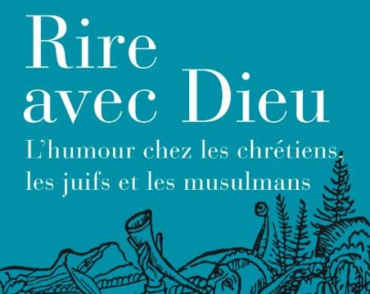 Bienfaits de l’humour et de l’autodérision dans la religion