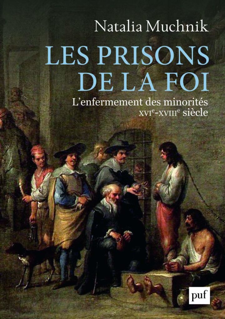 Les prisons de la foi de Natalia Muchnik aux PUF