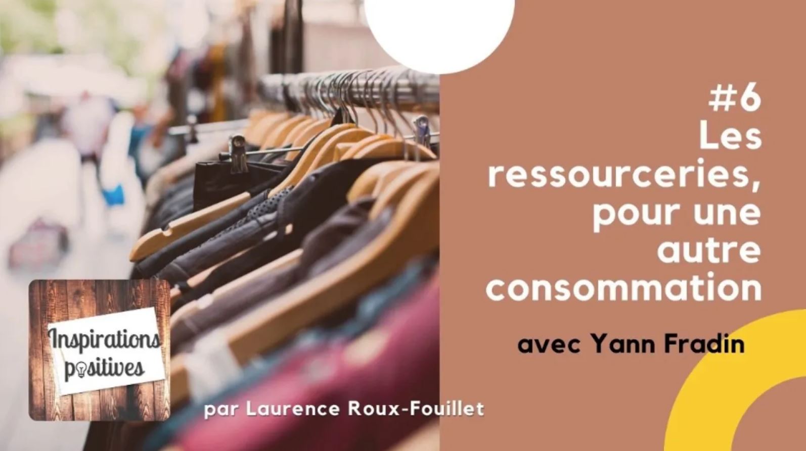 #6 - Les ressourceries, pour une autre consommation