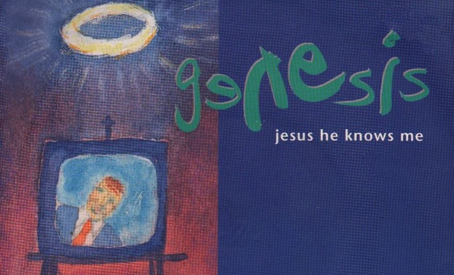 «Jesus He Knows Me» de Genesis