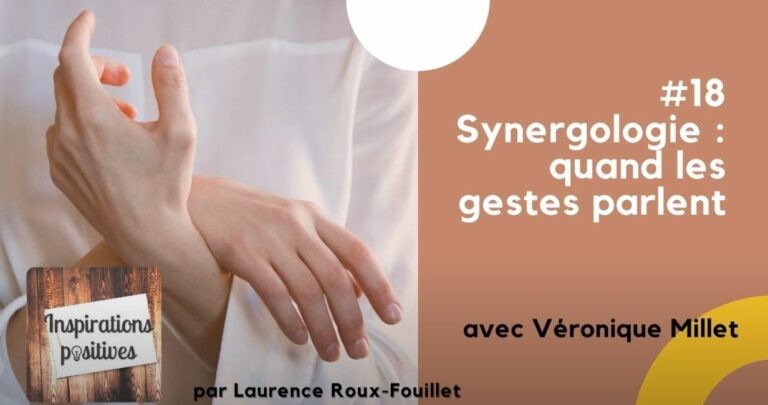 #18 - Synergologie : quand les gestes parlent