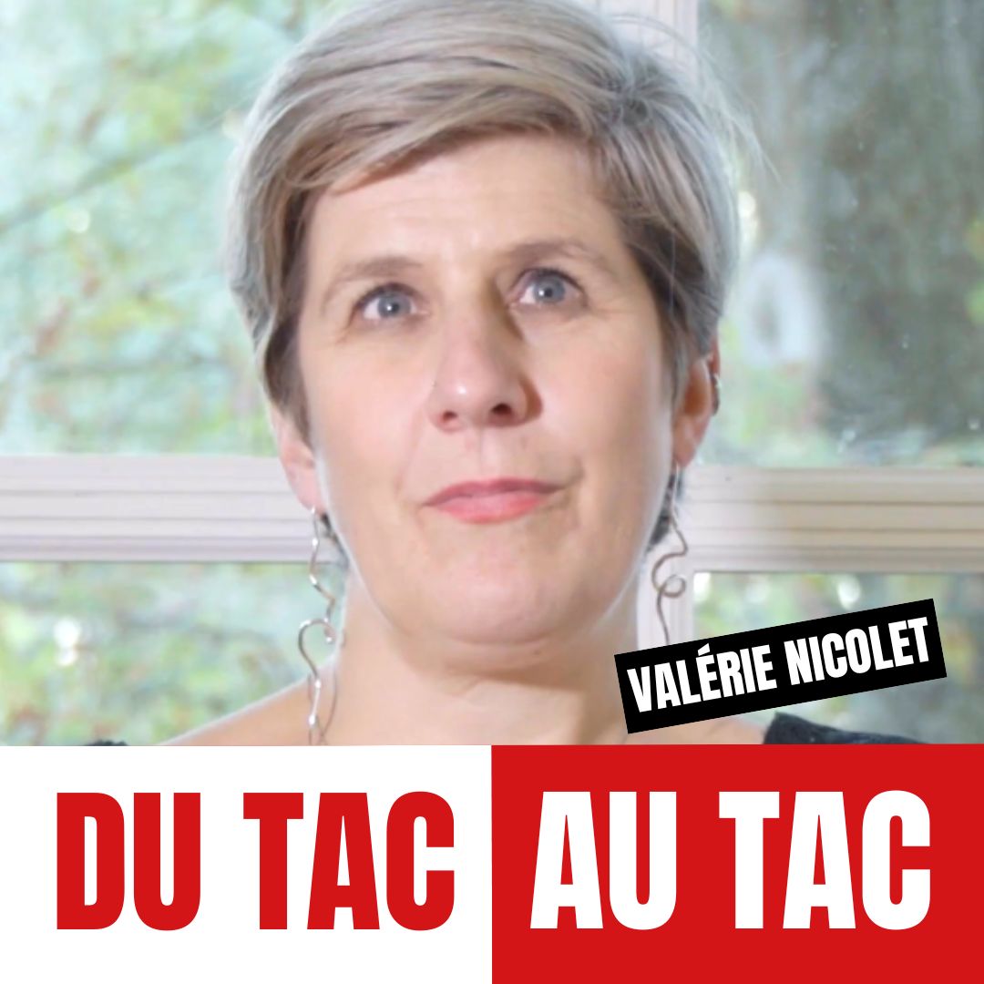  Du tac au tac – L’ interview de Valérie Nicolet