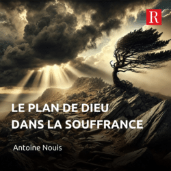 Le plan de Dieu dans la souffrance