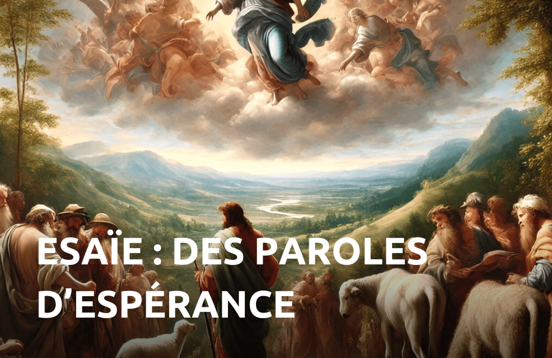 Esaïe Des Paroles d’espérance