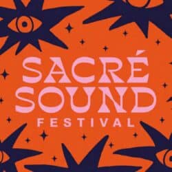 sacré sound festival