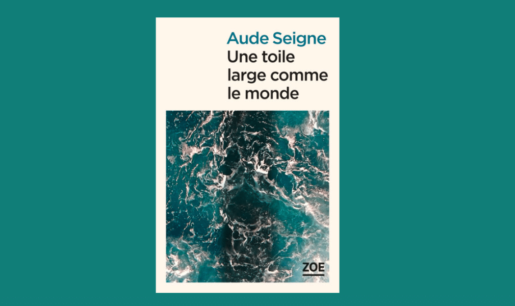 Une toile large comme le monde